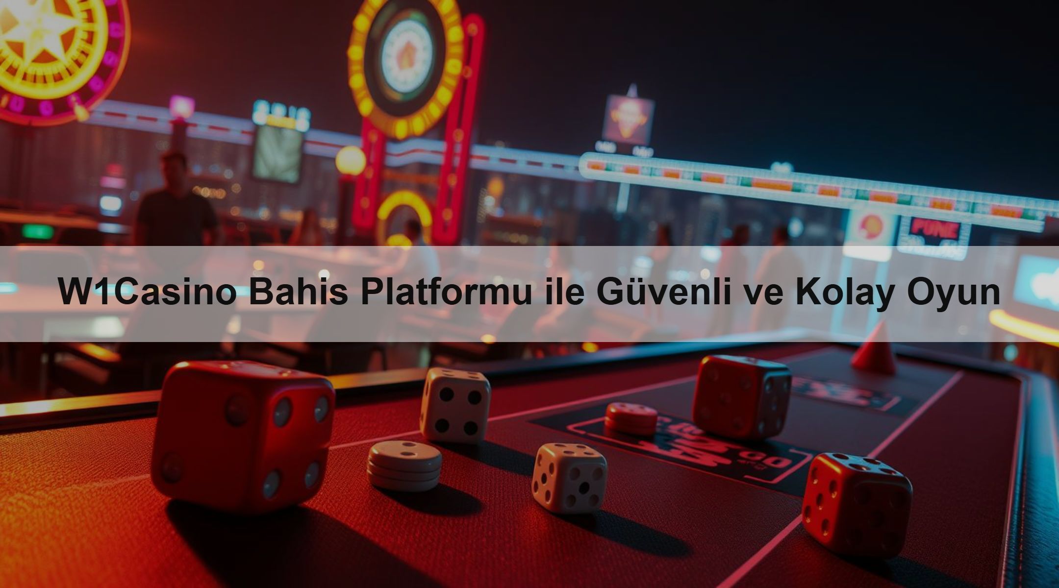 W1Casino Bahis Platformu ile Güvenli ve Kolay Oyun 1 W1Casino Bahis Platformu ile Güvenli ve Kolay Oyun